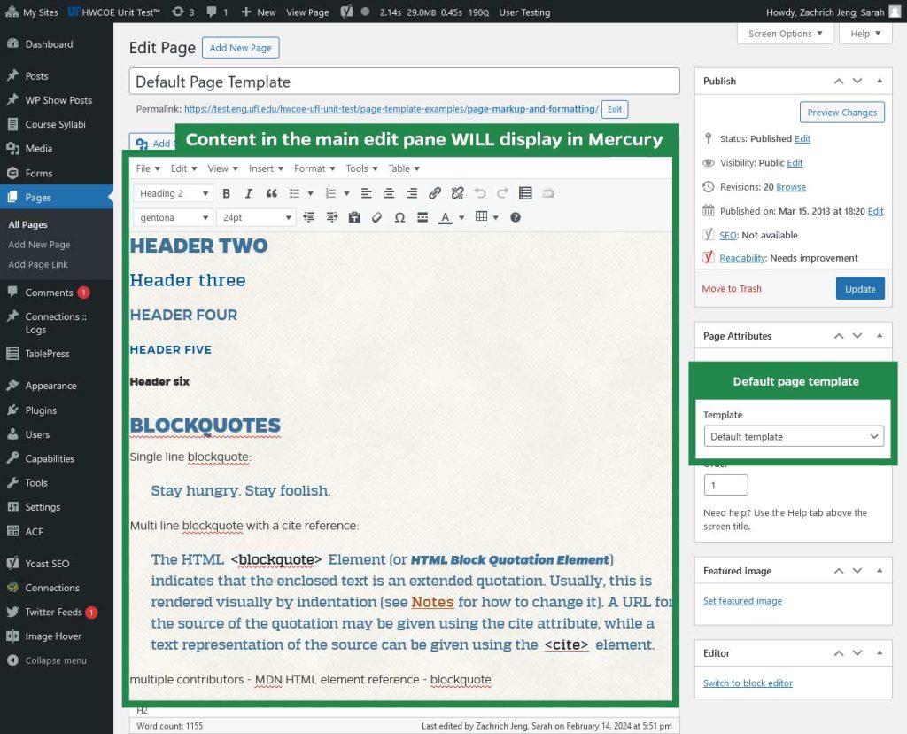 In this screenshot of the Edit Page window in WordPress, the page uses the default page template and its content is in the main edit pane. A green box around these areas indicates that custom field content WILL display in the Mercury theme.