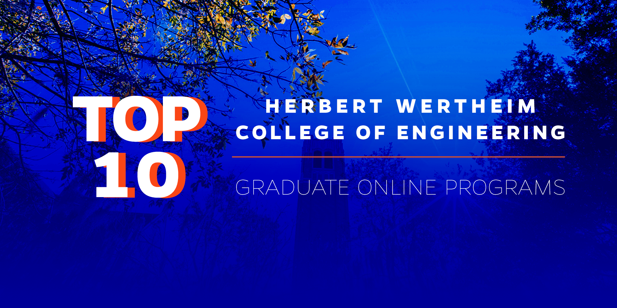 Herbert Wertheim College of Engineering graduate online programs ranked in the top 10 among publics