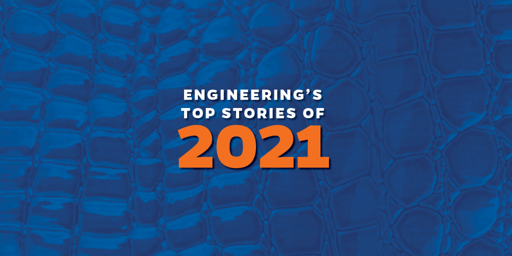 Engineering Top Stories of 2021