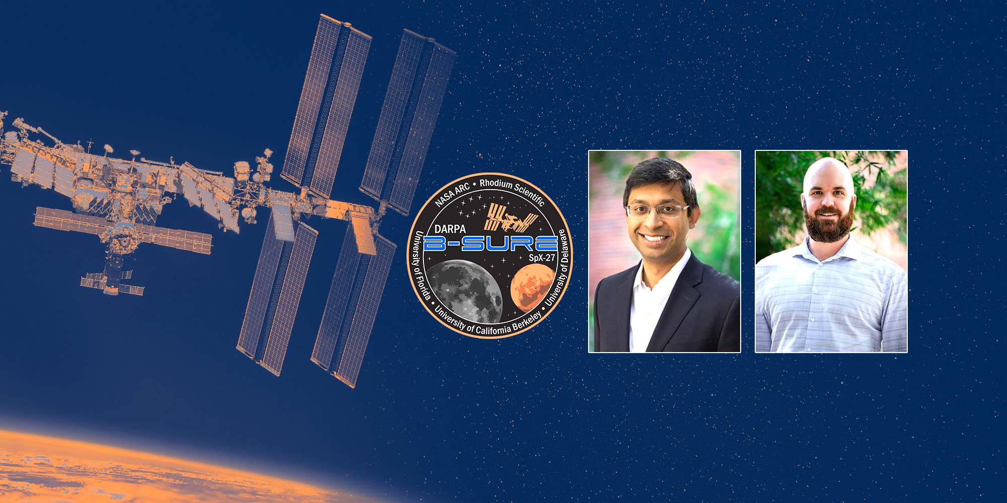 The International Space Station on a dark background, with photos of Amor Menezes, Sam Niemi and the DARPA B-SURE project seal